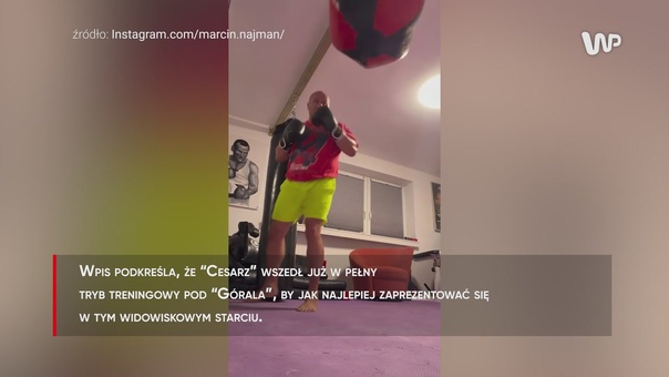 Najman szlifuje formę na Adamka. W sieci pojawiło się nagranie